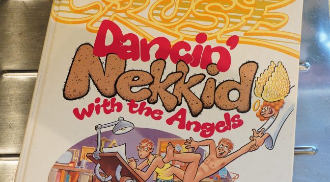 1987: Dancin’ Nekkid With the Angels